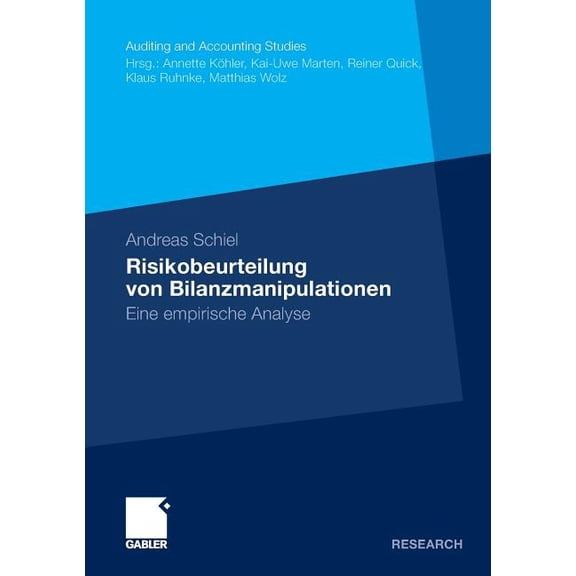 Auditing and Accounting Studies Risikobeurteilung Von Bilanzmanipulationen: Eine Empirische Analyse, Book 1, (Paperback)