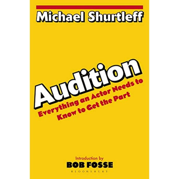 Pre-Owned Audition: Everything an Actor Needs to Know to Get the Part (Paperback) 0802772404 9780802772404