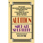 Audition Everything an Actor Needs to Know to Get the Part, Paperback