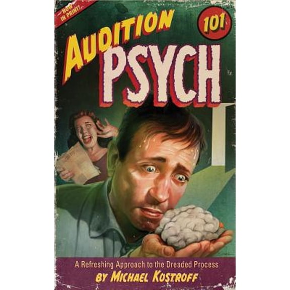 Pre-Owned Audition Psych 101 (Paperback) 1457547031 9781457547034