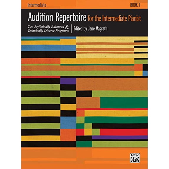 Pre-Owned Audition Repertoire for the Intermediate Pianist, Bk 2: Two Stylistically Balanced and Technically ( Paperback 9780739079515) by Jane Magrath