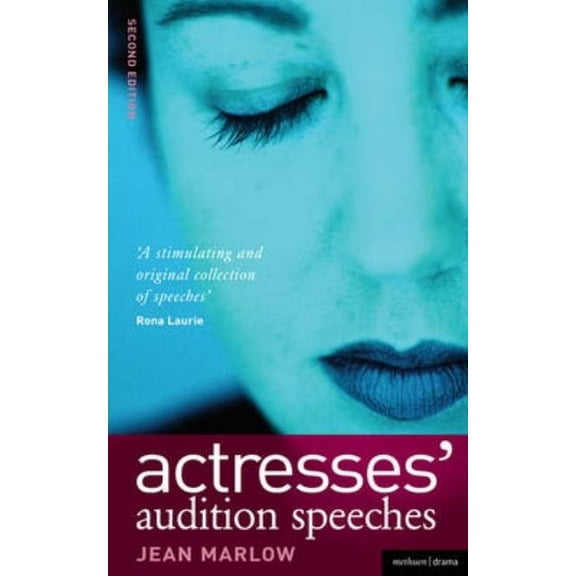 Audition Speeches Actresses' Audition Speeches, (Paperback)