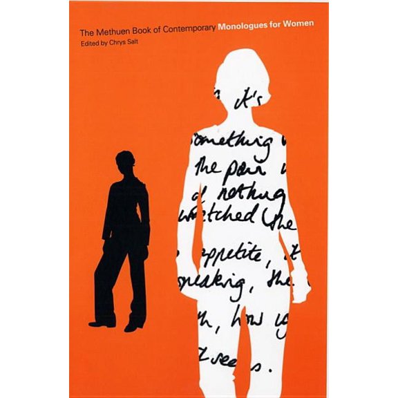 Audition Speeches The Methuen Drama Book of Contemporary Monologues for Women, (Paperback)