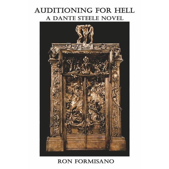 Auditioning for Hell : A Dante Steele Novel (Paperback)