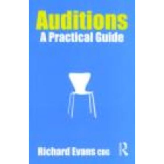 Pre-Owned Auditions : A Practical Guide (Paperback) 9780415470353