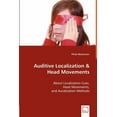 thumbnail image 1 of Auditive Localization & Head Movements (Paperback), 1 of 1