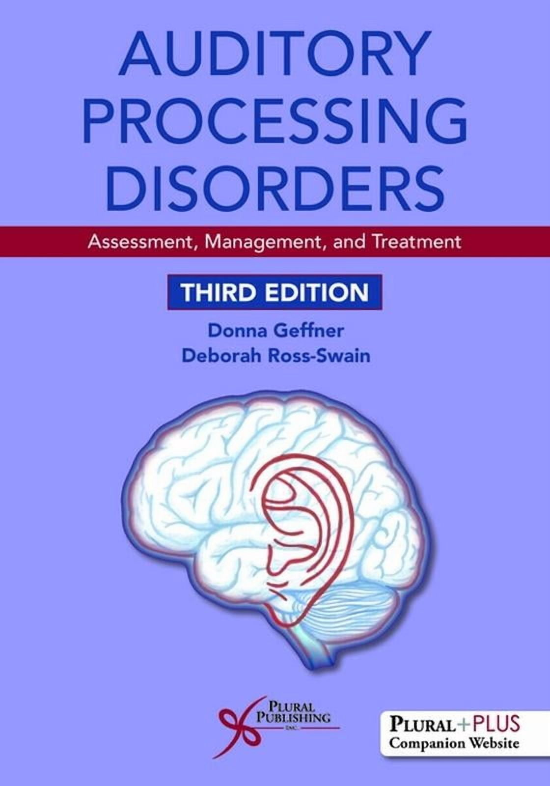 Auditory Processing Disorders: Assessment, Management, and Treatment ...