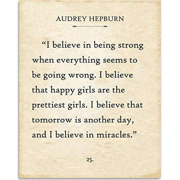 Audrey Hepburn - I Believe In Being Strong - Book Page Quote Art Print - 11x14 Unframed Typography Book Page Print - Great Gift for Book Lovers