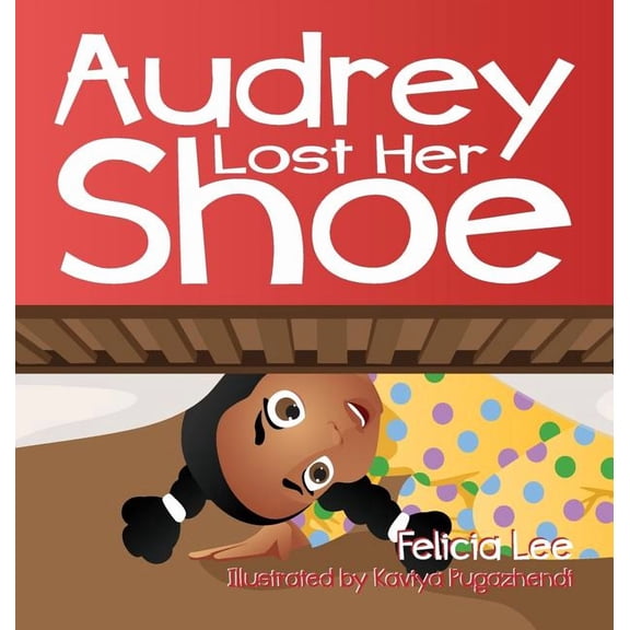 Audrey Lost Her Shoe (Hardcover)