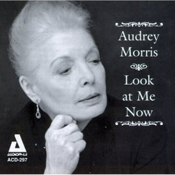 Audrey Morris - Look at Me Now - Music & Performance - CD