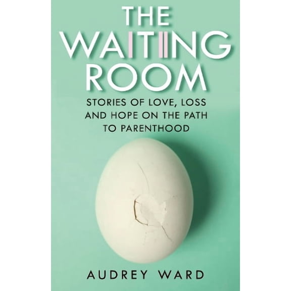Audrey Ward The Waiting Room (Hardcover)