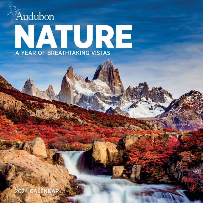 Audubon Nature Wall Calendar 2024 A Year of Breathtaking Vistas