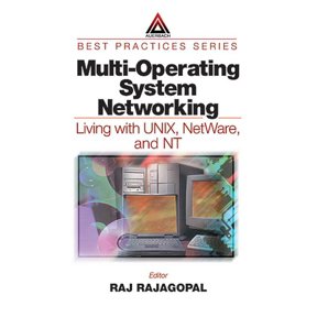 Pre-Owned Auerbach Best Practices: Multi-Operating System Networking : Living with Unix, Netware, and NT (Hardcover)