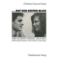 thumbnail image 1 of ... Auf Den Ersten Blick: Ãber Die Ersten DreiÃig Sekunden Einer Begegnung Von Mann Und Frau, (Paperback), 1 of 1
