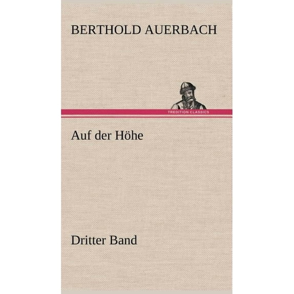 Auf Der Hohe Dritter Band (Hardcover)