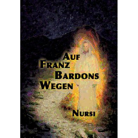 Auf Franz Bardons Wegen (Paperback)