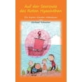 thumbnail image 1 of Auf der Seeroute des Roten Hyazinthen: Ein Aaron-Ginster-Abenteuer, (Paperback), 1 of 1