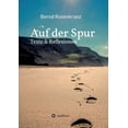 thumbnail image 1 of Auf der Spur: Texte & Reflexionen (Paperback), 1 of 1