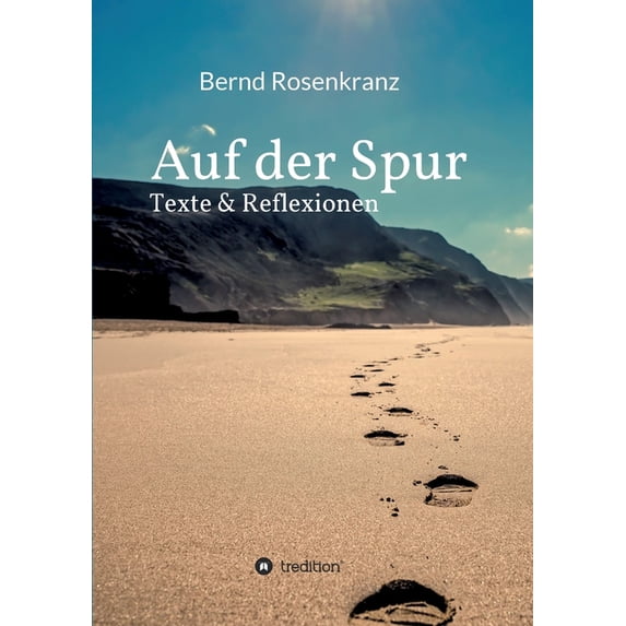 Auf der Spur: Texte & Reflexionen (Paperback)