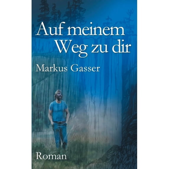 Auf meinem Weg zu dir, (Paperback)
