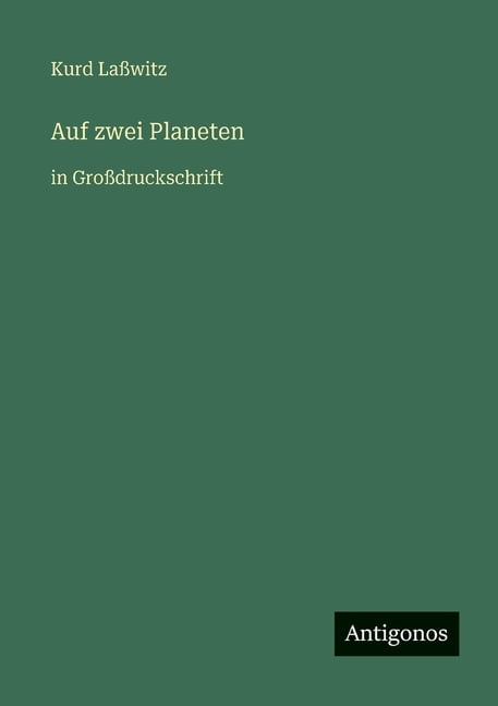 Auf zwei Planeten: in GroÃdruckschrift, (Paperback)