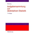 thumbnail image 1 of Aufgabensammlung Zur Deskriptiven Statistik: Mit AusfÃ¼hrlichen LÃ¶sungen Und ErlÃ¤uterungen, (Paperback), 1 of 1