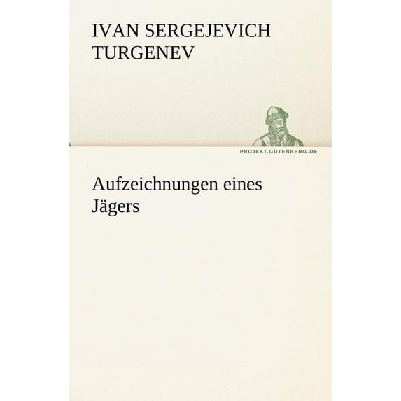 Aufzeichnungen Eines Jagers