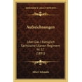 thumbnail image 1 of Aufzeichnungen : Uber Das I Koniglich Sachsische Ulanen-Regiment Nr. 17 (1891) (Paperback), 1 of 1