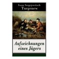thumbnail image 1 of Aufzeichnungen eines JÃ¤gers: Skizzen aus dem russischen Dorfleben des 19. Jahrhunderts, (Paperback), 1 of 1