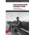 thumbnail image 1 of Schnittstellen Studien Zum Ostlichen Und Sudostlichen Europa: Augenzeugenschaft, Visualitat, Politik : Polnische Erinnerungen an Die Deutsche Judenvernichtung (Series #2) (Hardcover), 1 of 1