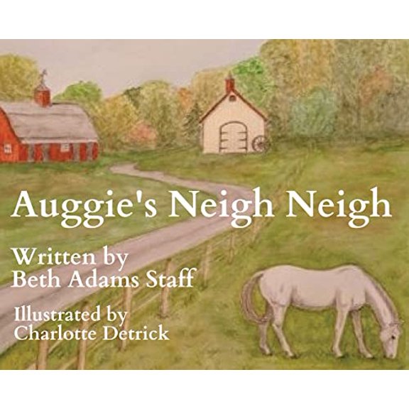 Pre-Owned Auggie's Neigh Neigh Paperback