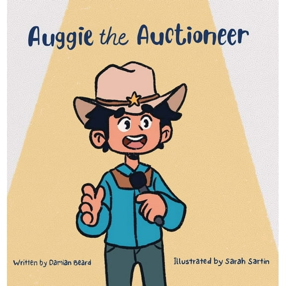 Auggie the Auctioneer, (Hardcover)