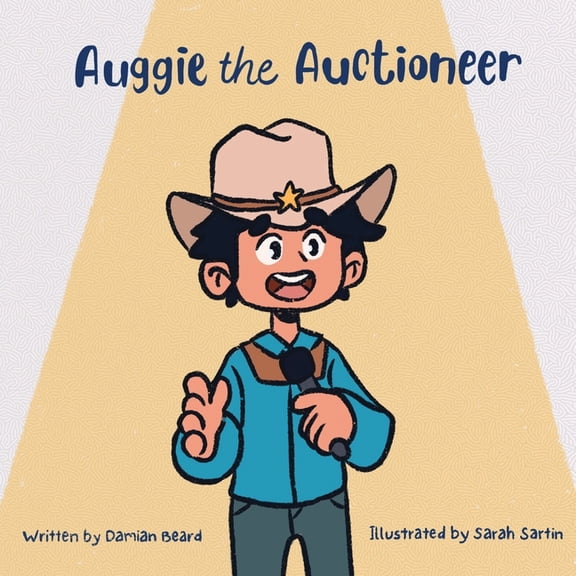 Auggie the Auctioneer, (Paperback)