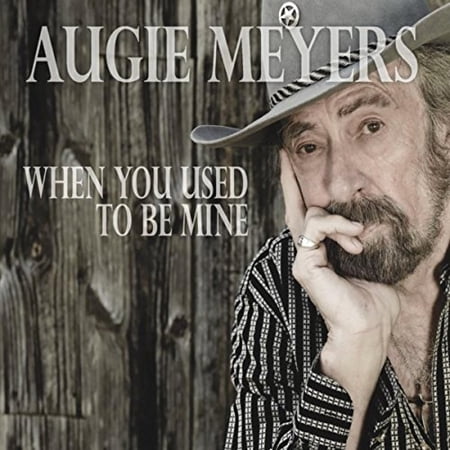 Augie Meyers - When You Used To Be Mine - Music & Performance - CD