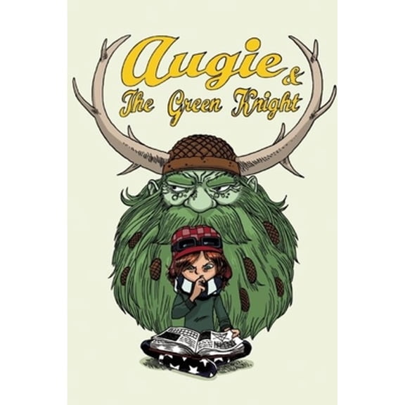 Pre-Owned Augie and the Green Knight (Hardcover) 0978501691 9780978501693