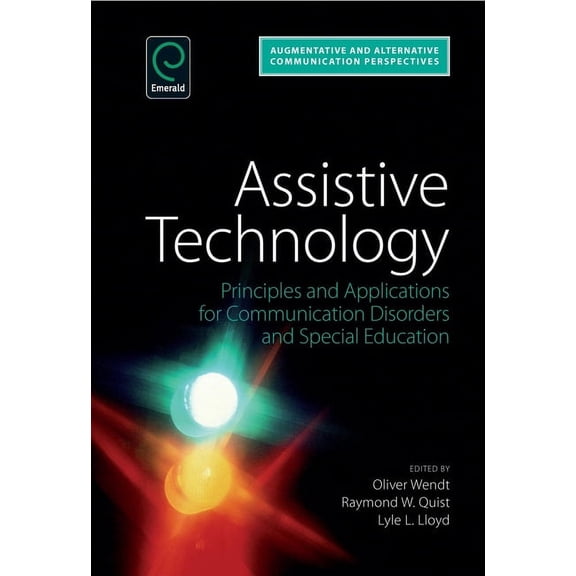 Augmentative and Alternative Communicati Assistive Technology: Principles and Applications for Communication Disorders and Special Education, Book 4, (Paperback)
