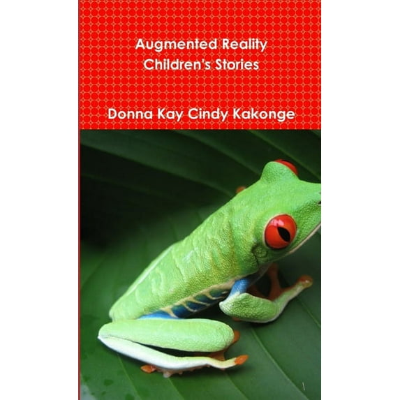 Augmented Reality Children's Stories, (Paperback)