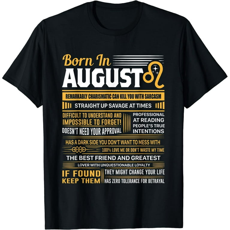August Birthday Gifts - Born In August Leo T-Shirt August Birthday Gifts - Born In August Leo T-Shirt
