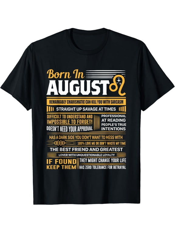 August Birthday Gifts - Born In August Leo T-Shirt T-Shirt