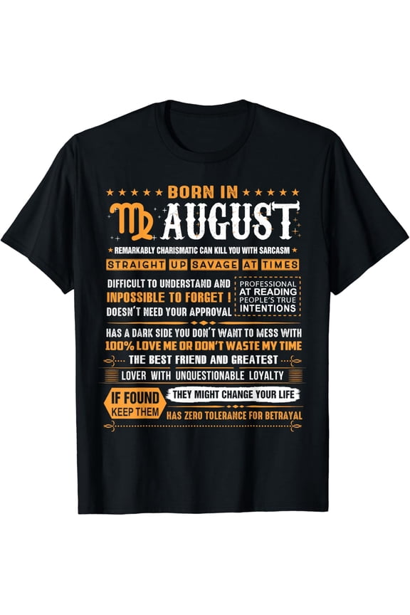 August Birthday Gifts - Born In August Virgo T-Shirt mens t shirt,black,women,funny,misfits,men,journey
