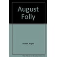 thumbnail image 1 of Pre-Owned August Folly (Paperback) 0881844217 9780881844214, 1 of 1