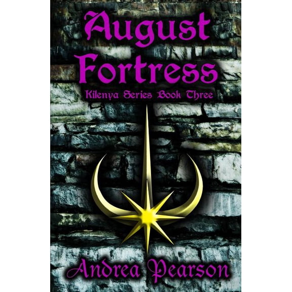 August Fortress (Kilenya Series, 3), (Paperback)