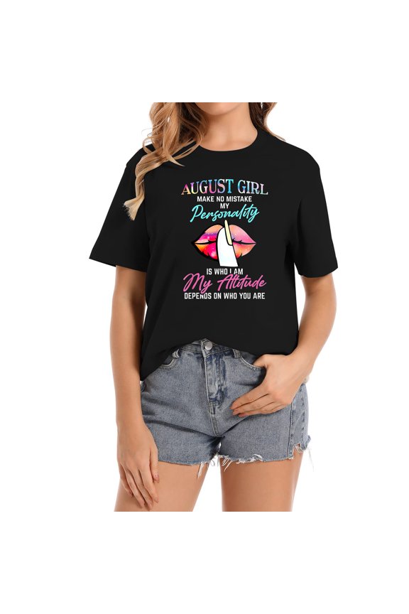 August Girl - Make No Mistake My Personality - Que Fashionable Women's Graphic Tee: Short Sleeve