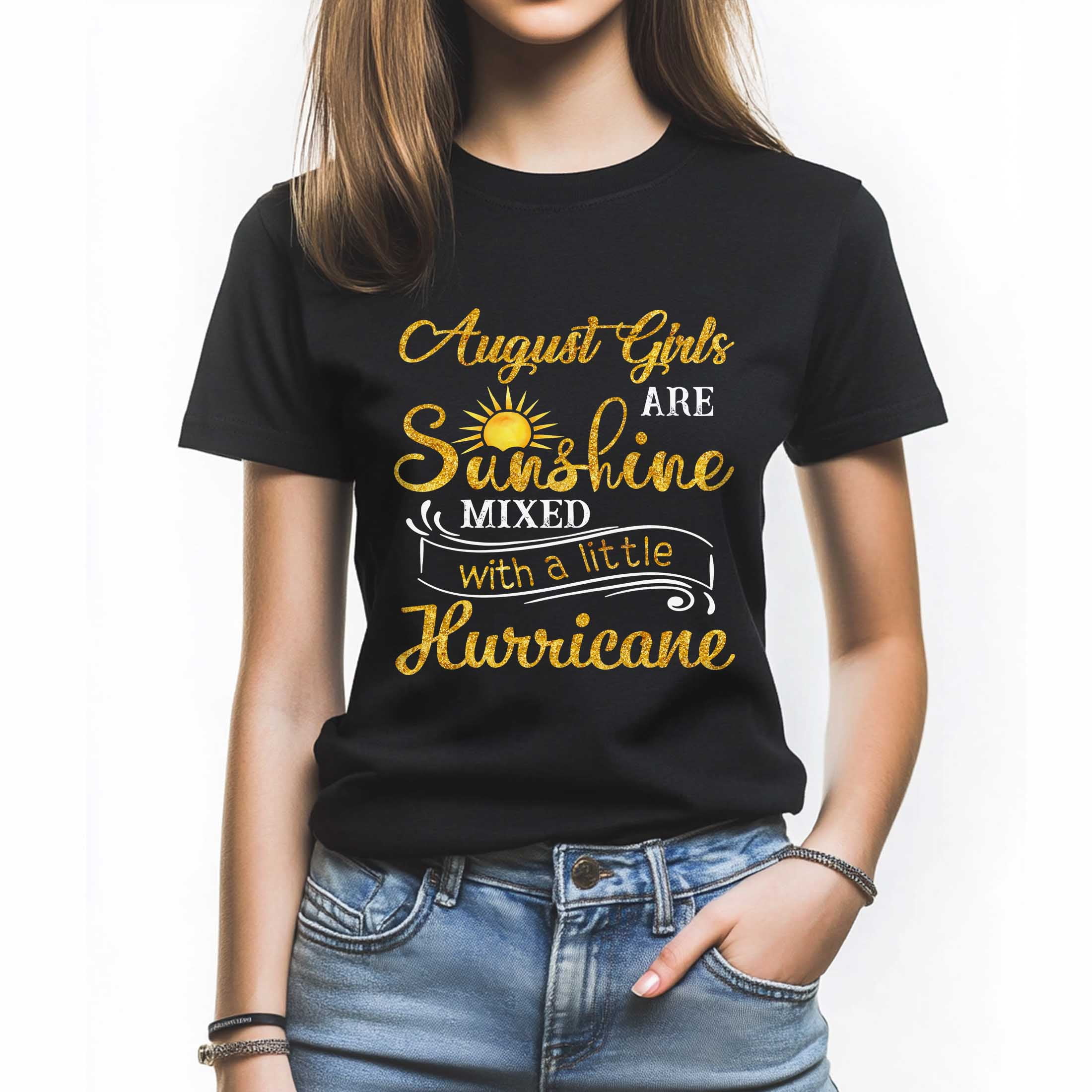 August Girl T-Shirt Bold and Fun Phrase Tee for Women Great