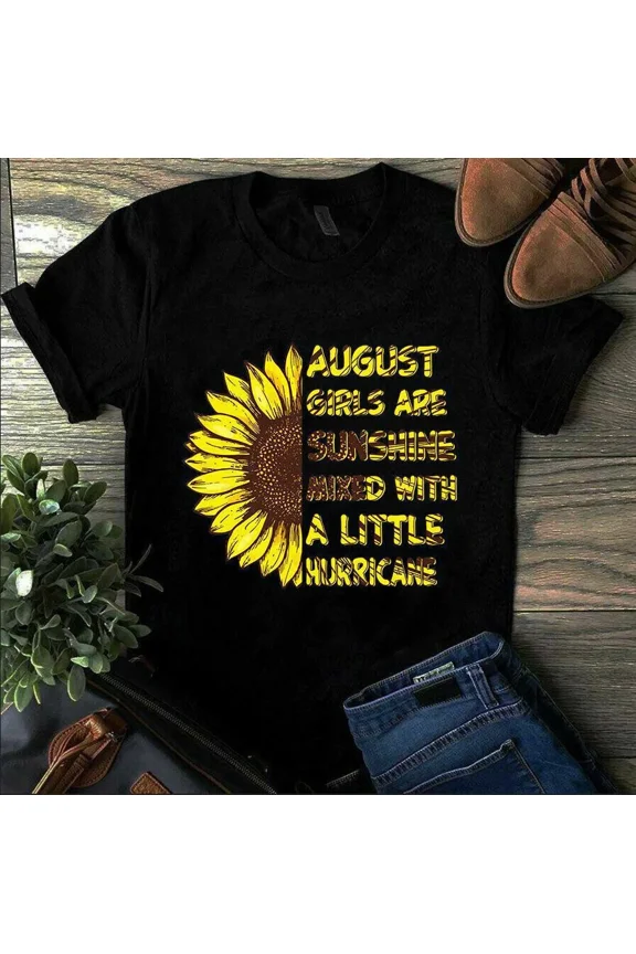 August Girls Are Sunshine Mixed With A Little Hurricane Unisex T-Shirt, up to 5XL