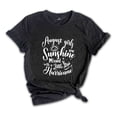 thumbnail image 1 of August Girls Are Sunshine Mixed With a Little Hurricane Shirt, August Birthday Shirt, Birthday Shirt, Birthday Gift, Funny Birthday Shirt, 1 of 1