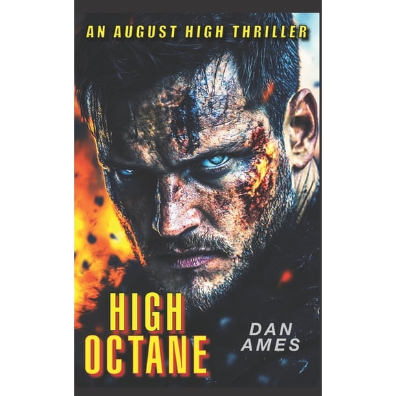 August High Thrillers High Octane, Book 6, (Paperback)