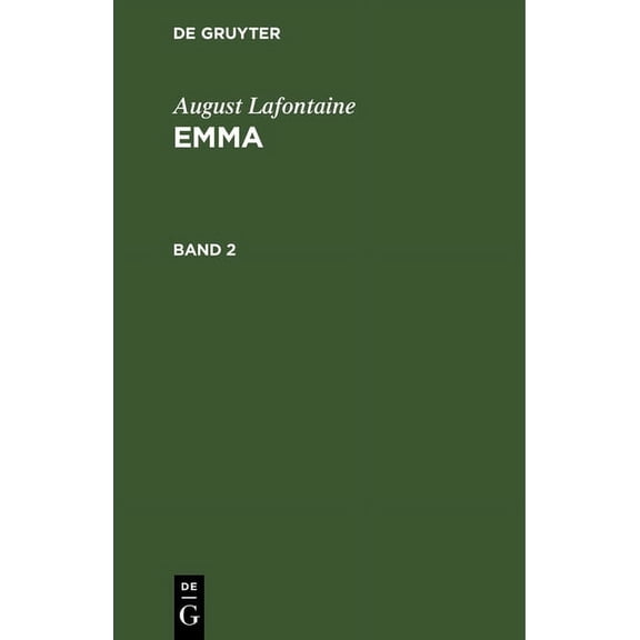 August Lafontaine: Emma. Band 2, (Hardcover)