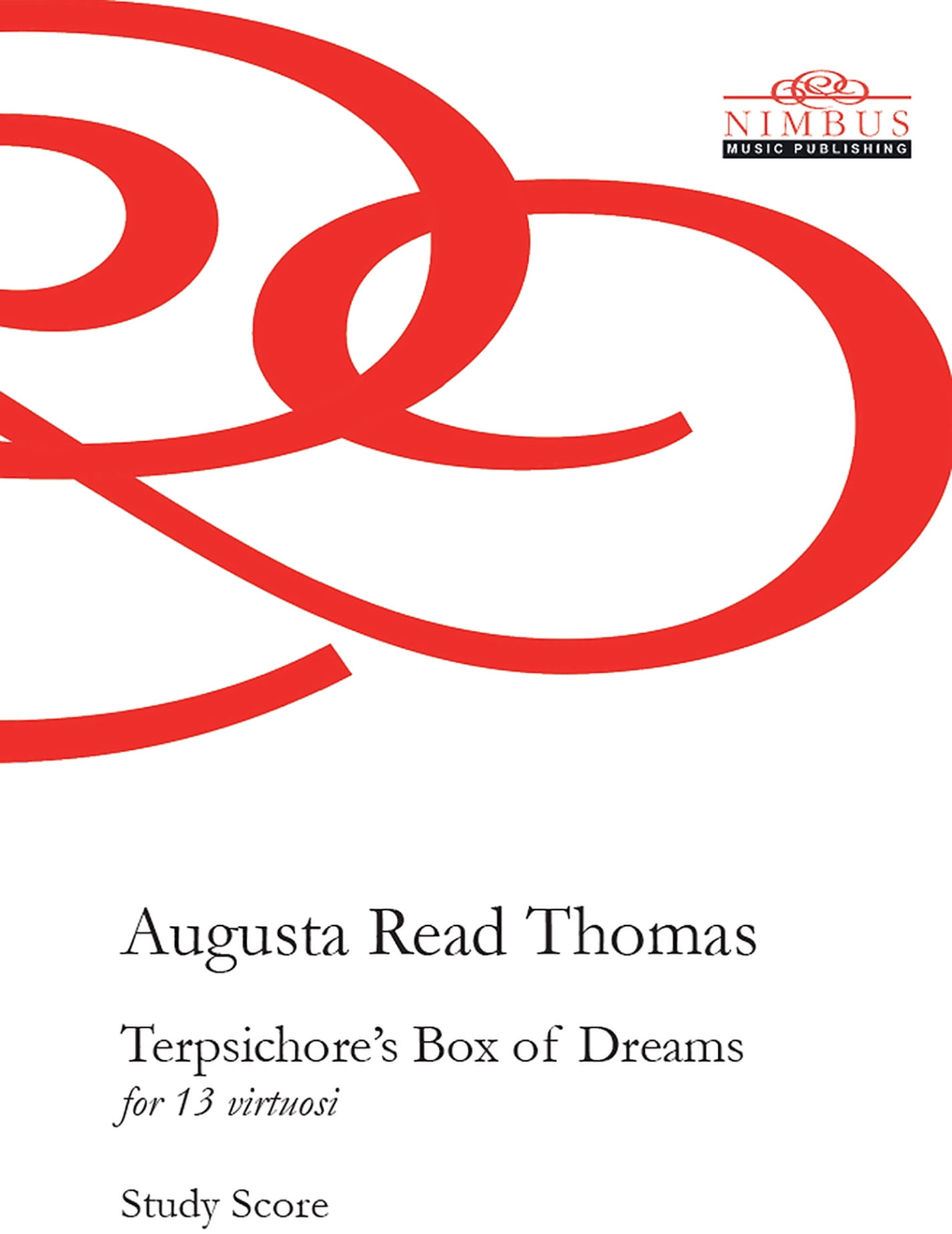 August Read Thomas - Thomas: Terpsichore's Box Of Dreams - Study Score - Music & Performance - CD