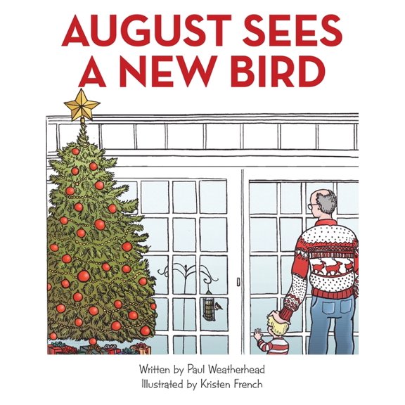 August Sees a New Bird, (Paperback)